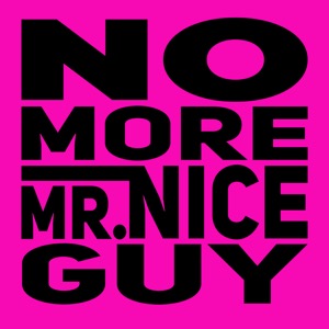 22: Step One For Any Transformation You Want to Make - No More Mr. Nice Guy, Lyssna här