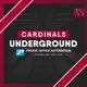 Cardinals Underground