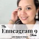 #33. Enneagram Type 9 Panel: Feeling Our Feelings (Heart Center of Intelligence)