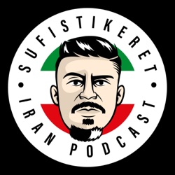 Sufistikeret · Iran Podcast #3 · Strejker, henrettelser og FNs kommission for kvinders status (med Shahin Aakjær)