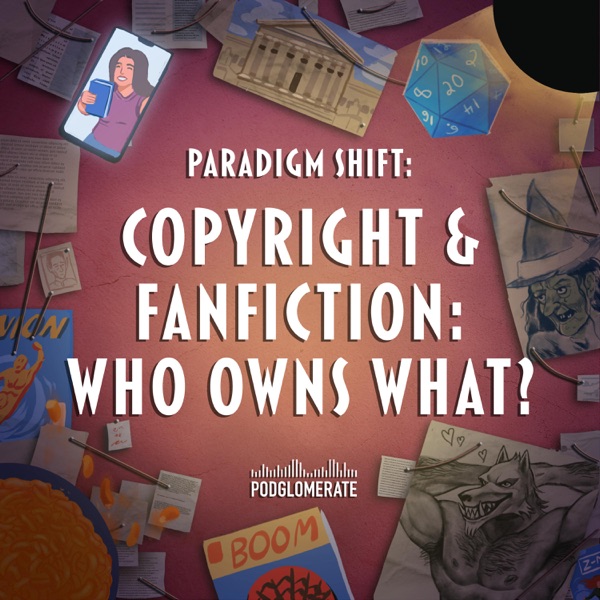 Paradigm Shift: Copyright & Fanfiction: Who Owns What? photo