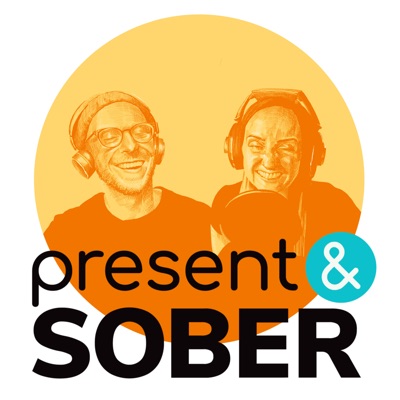 Present and Sober