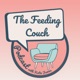 The Feeding Couch