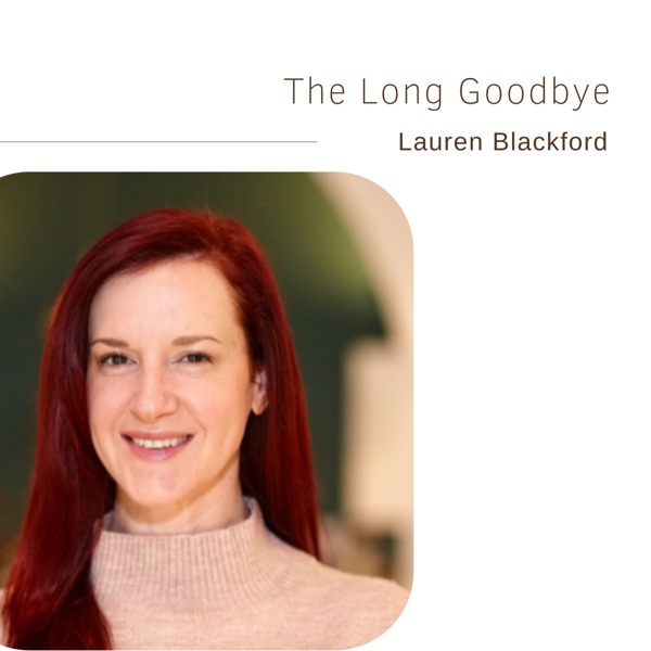 42. The Long Goodbye | Lauren Schenck (Blackford) photo