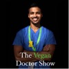 The Vegan Doctor Show