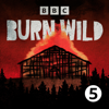 Burn Wild - BBC Radio 5 Live