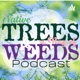Native Trees & a Bag of Weeds