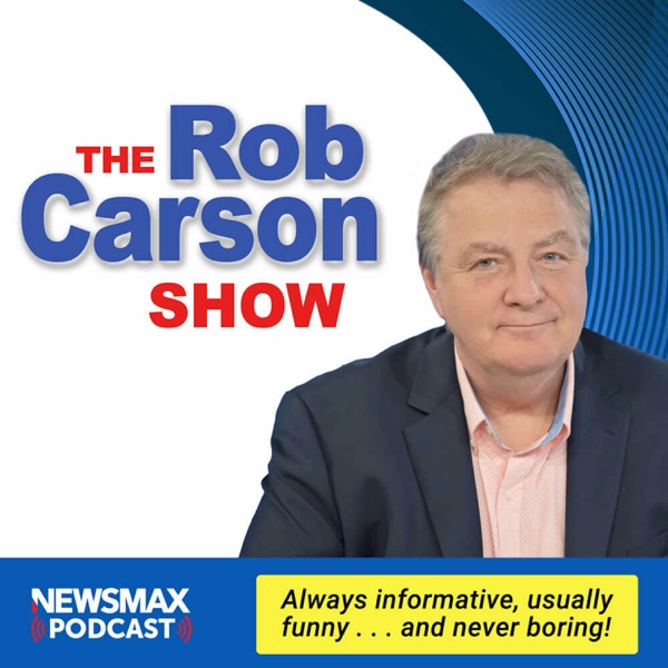 The Newsmax Daily with Rob Carson