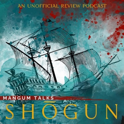 Mangum Talks Shogun:Mangum Talks