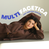 Multifacética con Sabrina Scovino - Sabrina Scovino