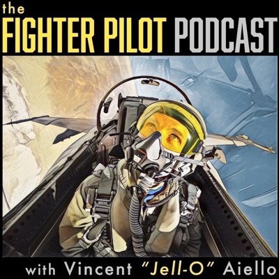 Fighter Pilot Podcast:E. Vincent "Jell-O" Aiello, Retired U.S. Navy Fighter Pilot