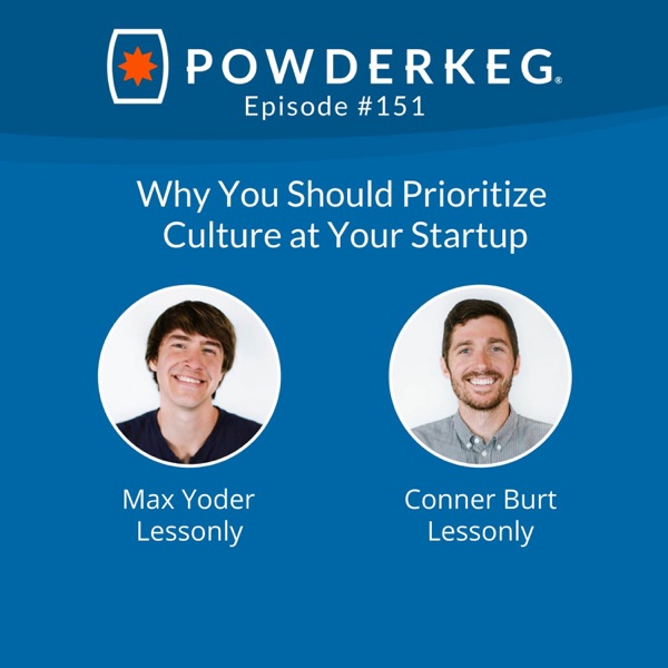 #151: Why You Should Prioritize  Culture at Your Startup photo