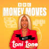 Money Moves with Toni Tone - BBC Radio 1Xtra