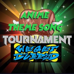 Round 1 - A Block - Anime Theme Song Tournament