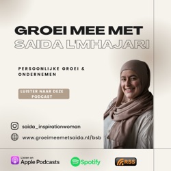 Groei mee met Saida L'Mhajari