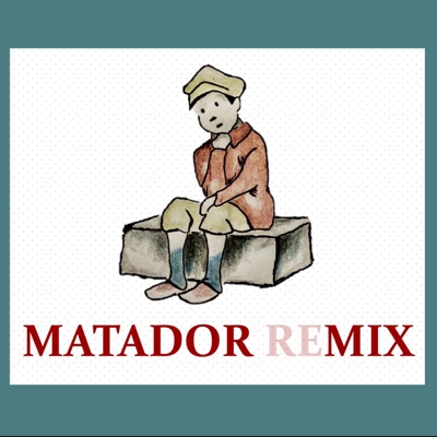Matador reMix