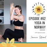 #62 - Yoga Should Come with a Big Warning - Yoga in Norway with Jannice Strand