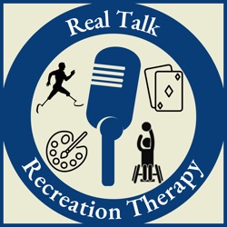Real Talk Recreation Therapy