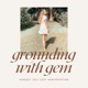 Grounding with Gem