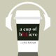 a cup of bELieve