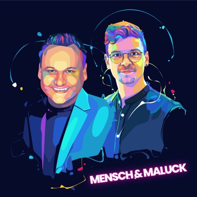 Mensch & Maluck