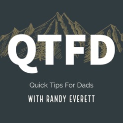 Quick Tips For Dads