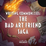 Writing Communities: The Bad Art Friend Saga