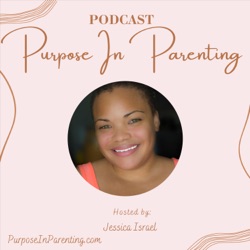 Purpose In Parenting