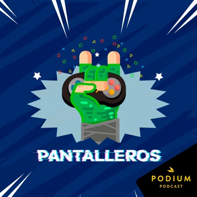 Pantalleros, el pódcast Pantalleros, el pódcast
