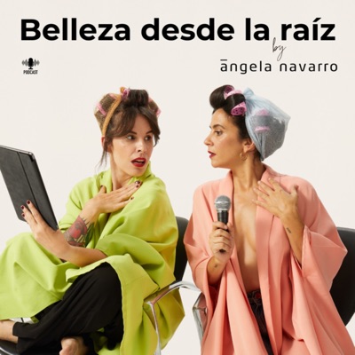 Belleza desde la raíz Belleza desde la raíz