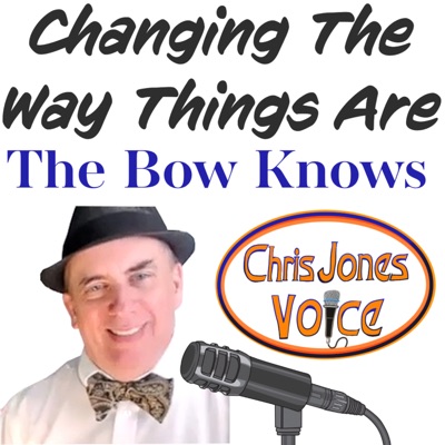 Changing The Way Things Are: The Bow Knows