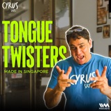 Tongue Twisters In Singapore | Cyrus Says In Singapore #EP05