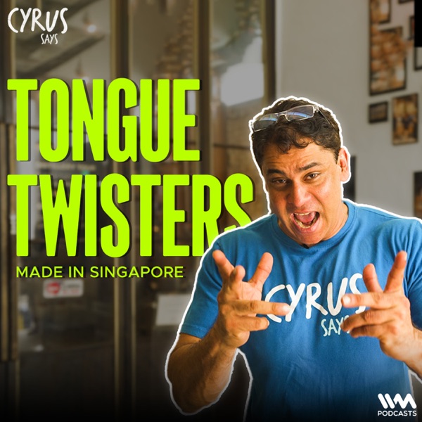 Tongue Twisters In Singapore | Cyrus Says In Singapore #EP05 photo