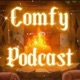 Comfy Podcast