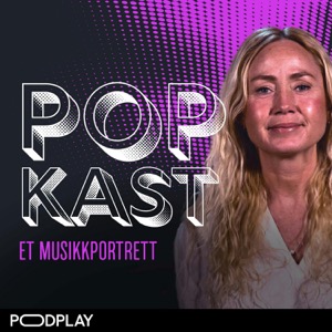 PopKast - et musikkportrett