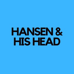 Hansen &amp; His Head