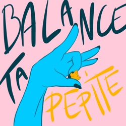 Balance ta pépite – #Teaser