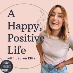 A Happy, Positive Life