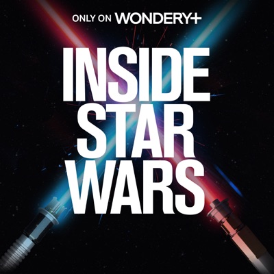 Inside Star Wars:Wondery
