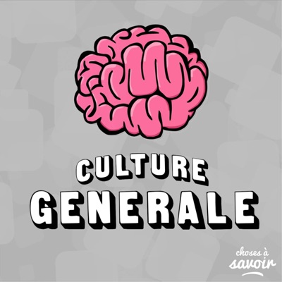 Choses à Savoir - Culture générale Choses à Savoir - Culture générale