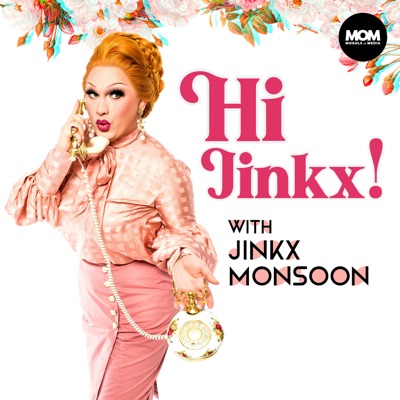 Hi Jinkx! with Jinkx Monsoon:Moguls of Media