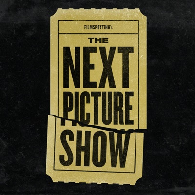 The Next Picture Show:Filmspotting Network