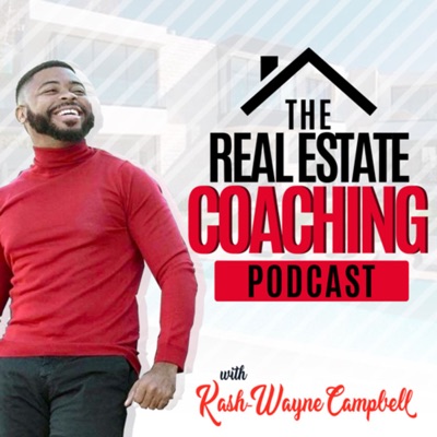 The Real Estate Coaching Podcast