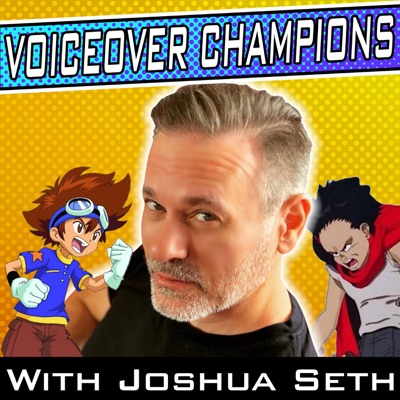 Voiceover Champions with Joshua Seth