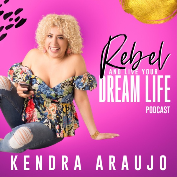 Rebel and live your dream life