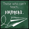 Those Who Can't Teach Anymore - Charles Fournier