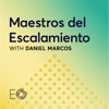 Maestros del Escalamiento: A podcast by the Entrepreneurs’ Organization - EO Virtual Learning