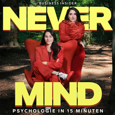 Never Mind – Psychologie in 15 Minuten:Business Insider