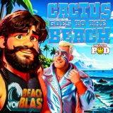 Cactus Goes To The Beach: Beach Blast 1992