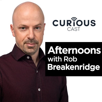 Afternoons with Rob Breakenridge Afternoons with Rob Breakenridge